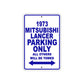 1973 Mitsubishi Lancer Car Parking Only All Others Will Be Towed Aluminum Sign Plate