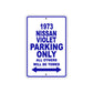 1973 Nissan Violet Car Parking Only All Others Will Be Towed Aluminum Sign Plate
