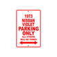1973 Nissan Violet Car Parking Only All Others Will Be Towed Sign