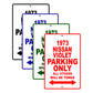 1973 Nissan Violet Car Parking Only All Others Will Be Towed Signs