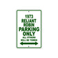 1973 Reliant Robin Car Parking Only All Others Will Be Towed Sign Plate