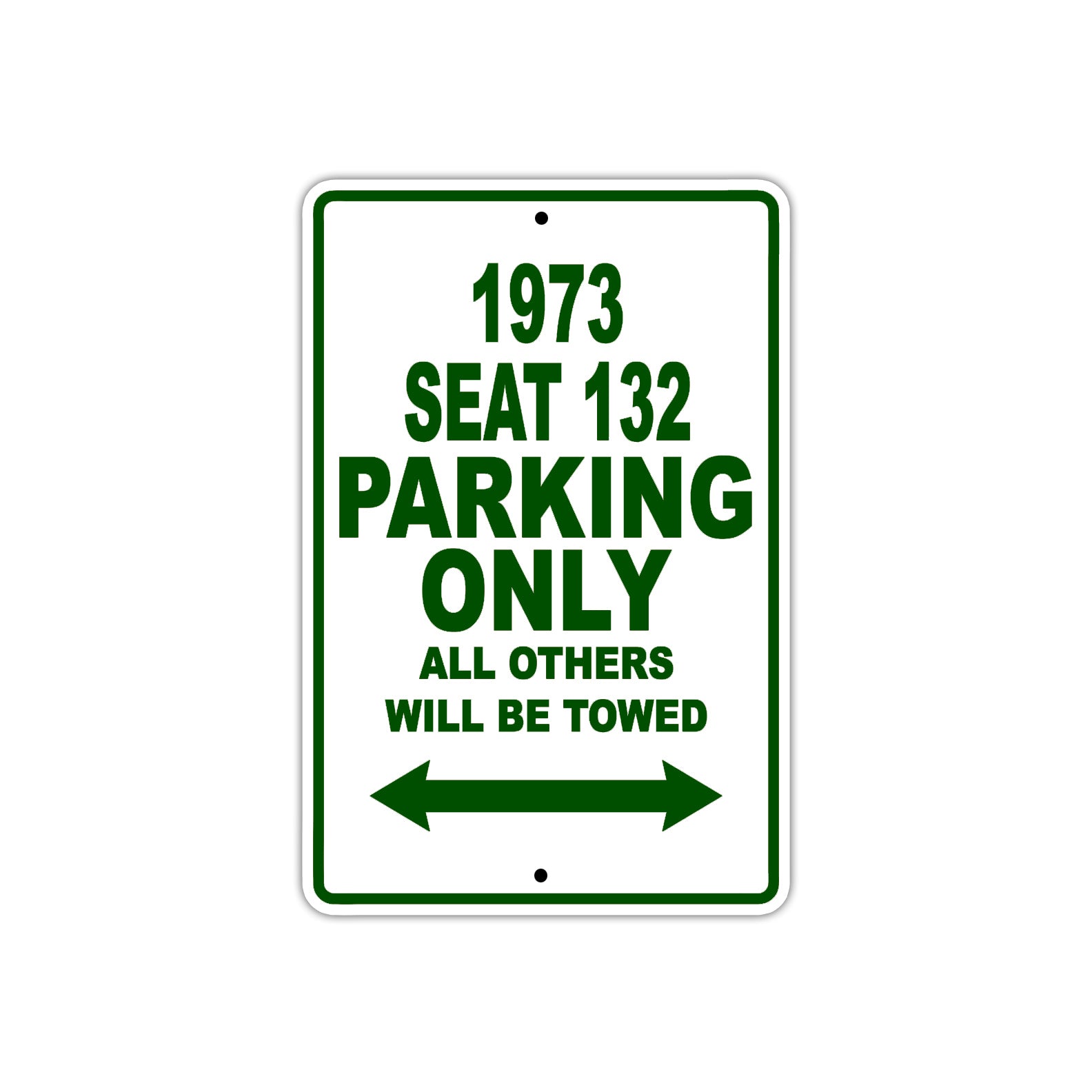 1973 Seat 132 Car Parking Only All Others Will Be Towed Sign Plate
