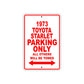 1973 Toyota Starlet Car Parking Only All Others Will Be Towed Sign