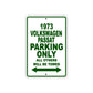1973 Volkswagen Passat Car Parking Only All Others Will Be Towed Sign Plate