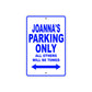 Joanna's Name Parking Only All Others Will Be Towed Aluminum Metal Sign