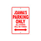 Joanna's Name Parking Only All Others Will Be Towed Aluminum Metal Sign