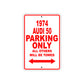 1974 Audi 50 Car Parking Only All Others Will Be Towed Sign