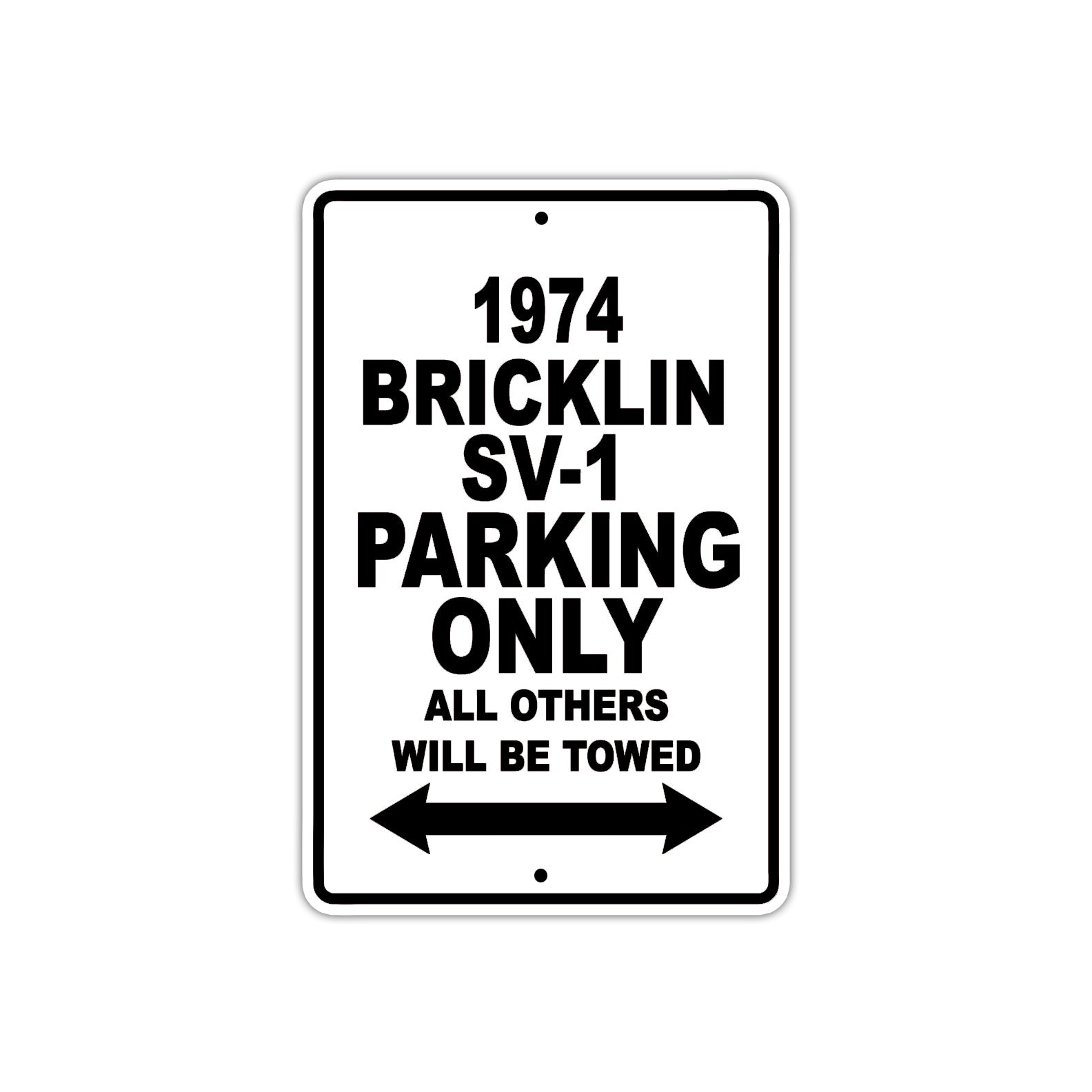 1974 Bricklin SV-1 Car Parking Only All Others Will Be Towed Aluminum Sign 