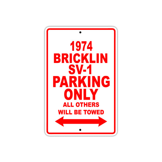 1974 Bricklin SV-1 Car Parking Only All Others Will Be Towed Sign