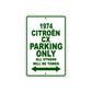 1974 Citreon CX Car Parking Only All Others Will Be Towed Sign Plate