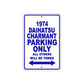 1974 Daihatsu Charmant Car Parking Only All Others Will Be Towed Metal Sign Plate