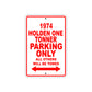 1974 Holden One Tonner Car Parking Only All Others Will Be Towed Sign