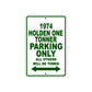 1974 Holden One Tonner Car Parking Only All Others Will Be Towed Sign Plate