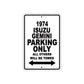 1974 Isuzu Gemini Car Parking Only All Others Will Be Towed Metal Sign 
