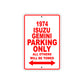 1974 Isuzu Gemini Car Parking Only All Others Will Be Towed Sign