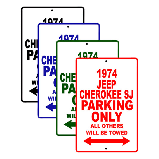 1974 Jeep Cherokee SJ Car Parking Only All Others Will Be Towed Signs