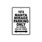 1974 Manta Mirage Car Parking Only All Others Will Be Towed Metal Sign 