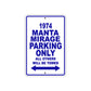 1974 Manta Mirage Car Parking Only All Others Will Be Towed Metal Sign Plate