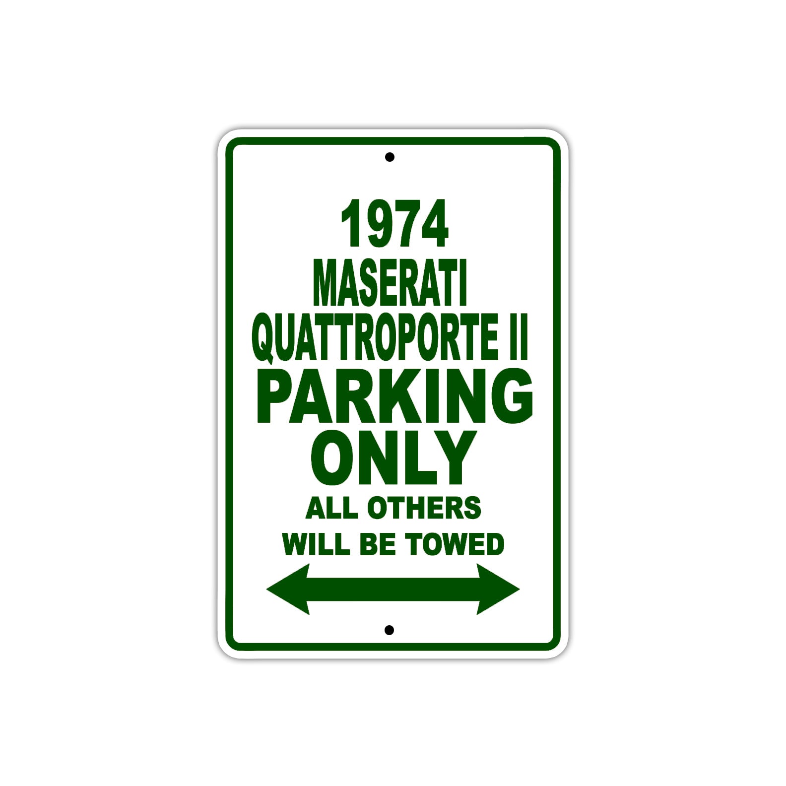 1974 Maserati Quattroporte II Car Parking Only All Others Will Be Towed Sign Plate
