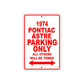 1974 Pontiac Astre Car Parking Only All Others Will Be Towed Sign