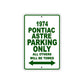 1974 Pontiac Astre Car Parking Only All Others Will Be Towed Sign Plate
