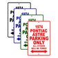 1974 Pontiac Astre Car Parking Only All Others Will Be Towed Signs