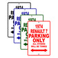 1974 Renault 7 Car Parking Only All Others Will Be Towed Signs