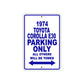 1974 Toyota Corolla E30 Car Parking Only All Others Will Be Towed Aluminum Sign Plate