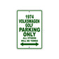 1974 Volkswagen Golf Car Parking Only All Others Will Be Towed Sign Plate