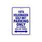 1974 Volkswagen Golf MK1 Car Parking Only All Others Will Be Towed Metal Sign Plate