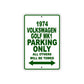 1974 Volkswagen Golf MK1 Car Parking Only All Others Will Be Towed Sign Plate