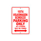 1974 Volkswagen Scirocco Car Parking Only All Others Will Be Towed Sign
