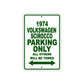 1974 Volkswagen Scirocco Car Parking Only All Others Will Be Towed Sign Plate