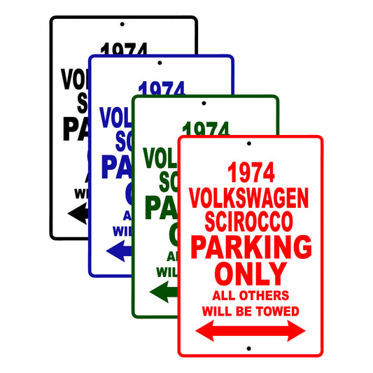 1974 Volkswagen Scirocco Car Parking Only All Others Will Be Towed Signs