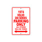 1974 Volvo 200 Series Car Parking Only All Others Will Be Towed Sign