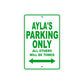 Ayla's Name Parking Only All Others Will Be Towed Aluminum Metal Sign