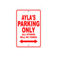 Ayla's Name Parking Only All Others Will Be Towed Aluminum Metal Sign