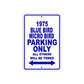1975 Blue Bird Micro Bird Car Parking Only All Others Will Be Towed Metal Sign Plate