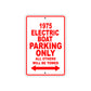 1975 Electric Boat Parking Only All Others Will Be Towed Sign