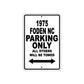 1975 Foden NC Parking Only All Others Will Be Towed Metal Sign 