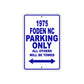 1975 Foden NC Parking Only All Others Will Be Towed Metal Sign Plate