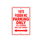 1975 Foden NC Parking Only All Others Will Be Towed Sign