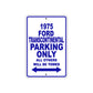 1975 Ford Transcontinental Parking Only All Others Will Be Towed Metal Sign Plate