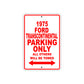 1975 Ford Transcontinental Parking Only All Others Will Be Towed Sign