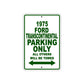 1975 Ford Transcontinental Parking Only All Others Will Be Towed Sign Plate