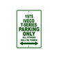 1975 Iveco T-Series Parking Only All Others Will Be Towed Sign Plate