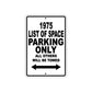 1975 List of Space Parking Only All Others Will Be Towed Metal Sign 