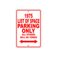 1975 List of Space Parking Only All Others Will Be Towed Sign