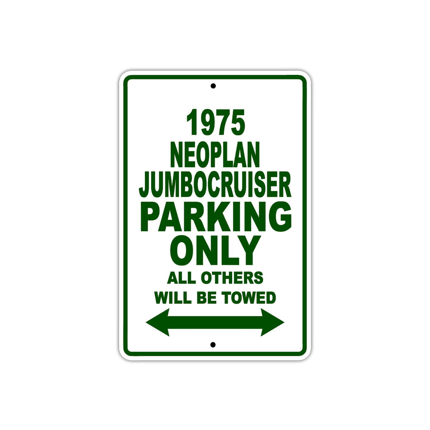 1975 Neoplan Jumbocruiser Parking Only All Others Will Be Towed Sign Plate