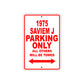 1975 Saviem J Parking Only All Others Will Be Towed Sign